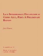 Late intermediate occupation at Cerro Azul, Perú : a preliminary report