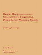 Dietary reconstruction at Chalcatzingo, a Formative period site in Morelos, Mexico