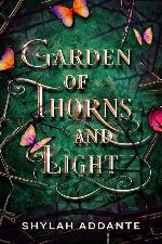 Garden of Thorns and Light