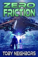 Zero Friction: Kestrel Class Saga Book 5
