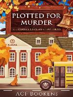 Plotted For Murder