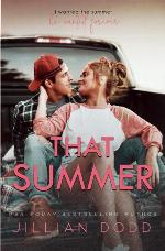 That Summer: A Small Town, Friends-to-Lovers Romance (That Boy)