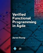 Verified Functional Programming in Agda