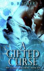 A Gifted Curse (The Cloven Pack Series: Book One) (Volume 1)