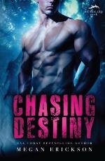 Chasing Destiny (Silver Tip Pack) (Volume 2)