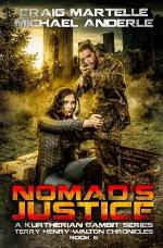 Nomad's Justice: A Kurtherian Gambit Series (Terry Henry Walton Chronicles) (Volume 6)
