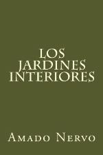 Los jardines interiores (Spanish Edition)