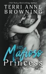 His Mafioso Princess (The Vitucci Mafiosos) (Volume 2)