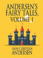 Andersen's Fairy Tales, Volume 1