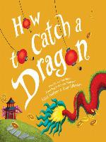 How to Catch a Dragon