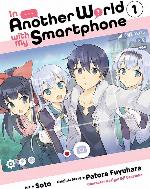 In Another World with My Smartphone, Vol. 1 (manga) (In Another World with My Smartphone (manga), 1)