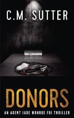 Donors: An Agent Jade Monroe FBI Thriller (Volume 3)