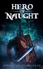 Hero of Naught (Volume 1)