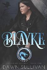 Blayke (Chosen By Destiny) (Volume 1)