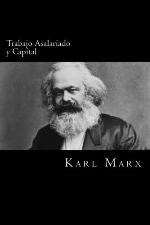 Trabajo Asalariado y Capital (Spanish Edition)