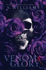 Venom &amp; Glory (Venom Trilogy) (Volume 3)