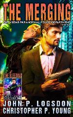 The Merging (Las Vegas Paranormal Police Department) (Volume 1)