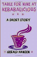 Table For Nine At Kebabalicious: A Short Story (Irish Lottery Series) (Volume 7)