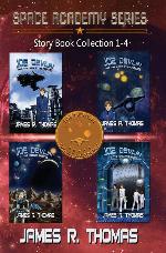 Joe Devlin, the Space Academy Series Story Collection: Books 1-4