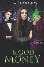 Blood Money: An Alice Worth Novella