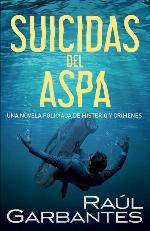 Suicidas del Aspa (Spanish Edition)