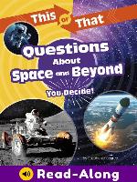 This or That Questions About Space and Beyond