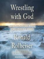 Wrestling with God