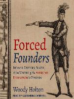 Forced Founders
