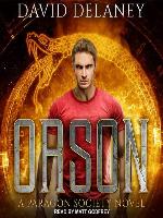 Orson--A Paragon Society Novel