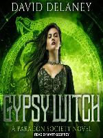 Gypsy Witch--A Paragon Society Novel