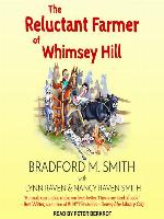 The Reluctant Farmer of Whimsey Hill