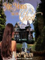 Mrs. Morris and the Ghost