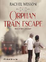 Orphan Train Escape