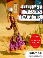 The Elephant Chaser's Daughter