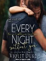 Every Night Without You--Caine & Addison, Book Two