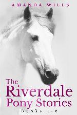 The Riverdale Pony Stories