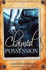 Claimed Possession (The Machinery of Desire) (Volume 2)