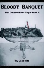 Bloody Banquet (The Corpse-Eater Saga) (Volume 2)