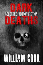 Dark Deaths: Selected Horror Fiction