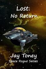 Lost: No Return (Space Rogue) (Volume 5)