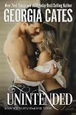 Unintended: A Sin Series Standalone Novel (The Sin Trilogy) (Volume 5)