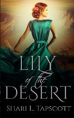 Lily of the Desert (Silver and Orchids) (Volume 4)