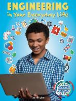 Engineering in Your Everyday Life