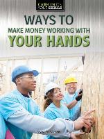 Ways to Make Money Working with Your Hands