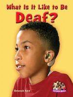 What Is It Like to Be Deaf?