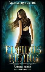 Fluidus Rising: A YA Paranormal Novel:(The Ardere Series Book1) (Volume 1)