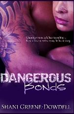 Dangerous Bonds