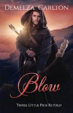Blow: Three Little Pigs Retold (Romance a Medieval Fairytale series)