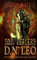 Soul Dealers - Shadow Justice - Book 1 (Volume 1)