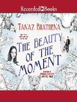 The Beauty of the Moment